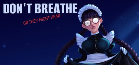 [SLG官中PC安卓动态步兵]屏住呼吸  Don’t Breathe  v0.5.1 [FM/BD 2G]