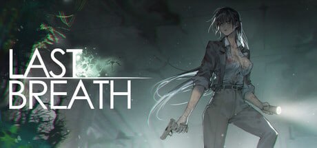 [ACT官中动态PC]Last Breath 最后的气息 v26.10.16    [FM/BD 800M]